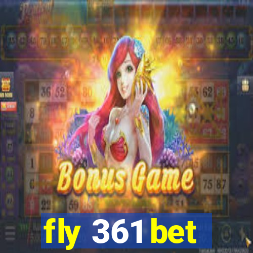 fly 361 bet